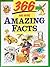 366 and More Amazing Facts by Simonetta Capra