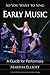 So You Want to Sing Early Music: A Guide for Performers