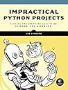 Impractical Python Projects by Lee  Vaughan