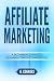 Affiliate Marketing: A Begi...