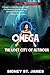 Omega: The Lost City of Alt...