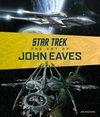 Star Trek: The Art of John Eaves (Hardcover)