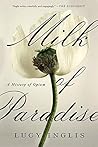 Book cover for Milk of Paradise: A History of Opium
