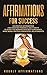 Affirmations for Success: 2...