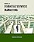 Cases in Financial Services Marketing by Hooman Estelami