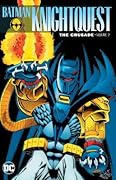 Batman: Knightquest: The Crusade Vol. 2