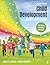 Child Development From Infancy to Adolescence by Laura E. Levine
