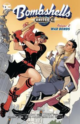 Bombshells: United, Vol. 2: War Bonds (Paperback)