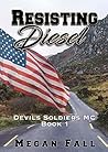 Resisting Diesel (Devils Soldiers MC, #1)