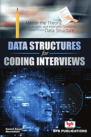 Data Structures for Coding Interviews: Master the Theory (Kindle Edition)