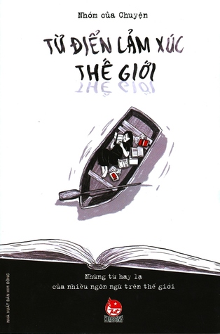 Từ Điển Cảm Xúc Thế Giới (Paperback)