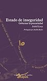 Estado de inseguridad: Gobernar la precariedad