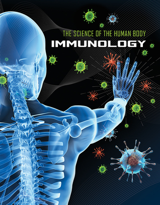 Immunology (Science of the Human Body)