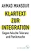 Klartext zur Integration. Gegen falsche Toleranz und Panikmache