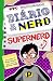 Diário de Um Nerd: Supernerd (Diário de um Nerd #3)