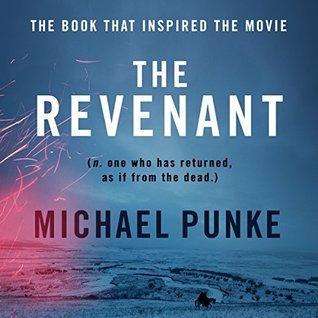 The Revenant: A Novel of Revenge