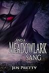 And A Meadowlark Sang (Goddess Durga #1)