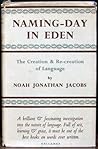 Naming Day in Eden by Noah Jonathan Jacobs