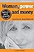 Woman, Power and Money. Bui...