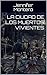 La ciudad de los muertos vivientes by Jennifer Montero