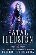 Fatal Illusion