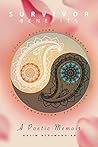 Survivor Benefits: A Poetic Memoir