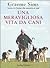 Una meravigliosa vita da cani by Graeme Sims