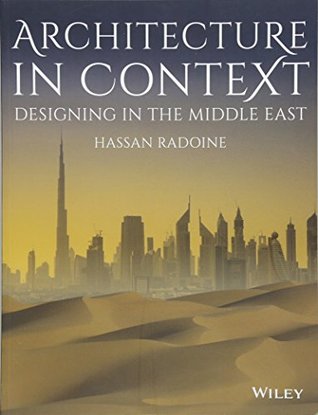 Architecture in Context: Designing in the Middle East (Paperback)