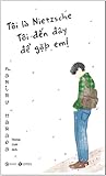 Tôi Là Nietzsche, Tôi Đến Đây Để Gặp Em! by Mariru Harada