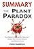 SUMMARY Of The Plant Paradox By Steven Gundry  by Snappy Books