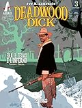 Deadwood Dick n. 3: Fra il Texas e l'Inferno