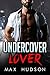 Undercover Lover by Max Hudson