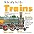 Trains (What's Inside?)
