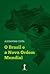 O Brasil e a Nova Ordem Mundial by Alexandre Costa