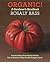 Organic! A Gardener's Handbook