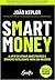 SMART MONEY by João Kepler