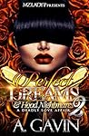 Perfect Dreams & Hood Nightmares 2: A Deadly Love Affair