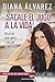 ¡Sácale el jugo a la vida! by Diana Alvarez