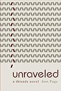 Unraveled