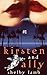 Kirsten and Ally Book 1: A LGBT psychological thriller with teen angst and a deadly love triangle