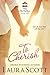 To Cherish by Laura Scott To Cherish by Laura Scott