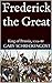 Frederick the Great by Gary Schreckengost