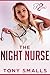 The Night Nurse by Tony Smalls