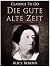 Die gute alte Zeit, Bürger ...