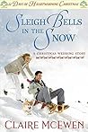 Sleigh Bells in the Snow by Claire McEwen