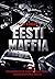 Eesti maffia. Organiseeritu...