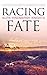 Racing Fate (Racing, #3)