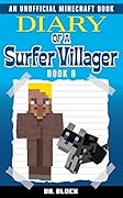 Diary of a Surfer Villager, Book 8
