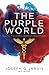 The Purple World by Joseph Q. Jarvis The Purple World by Joseph Q. Jarvis