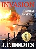 Invasion: Book 3: Total War